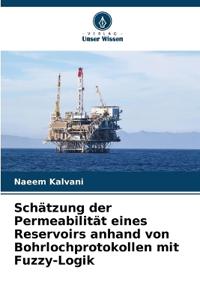Schätzung der Permeabilität eines Reservoirs anhand von Bohrlochprotokollen mit Fuzzy-Logik
