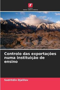 Controlo das exportações numa instituição de ensino