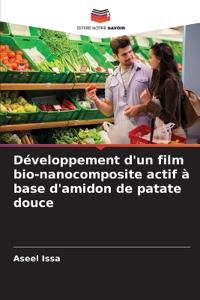 Développement d'un film bio-nanocomposite actif à base d'amidon de patate douce