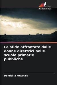 Le sfide affrontate dalle donne direttrici nelle scuole primarie pubbliche