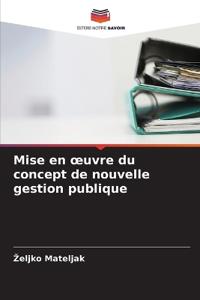 Mise en oeuvre du concept de nouvelle gestion publique