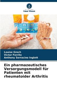 Ein pharmazeutisches Versorgungsmodell für Patienten mit rheumatoider Arthritis