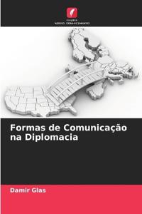 Formas de Comunicação na Diplomacia