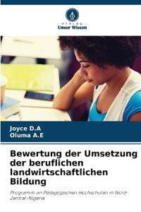 Bewertung der Umsetzung der beruflichen landwirtschaftlichen Bildung