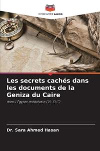 Les secrets cachés dans les documents de la Geniza du Caire