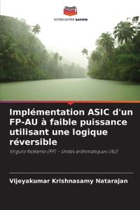 Implémentation ASIC d'un FP-AU à faible puissance utilisant une logique réversible