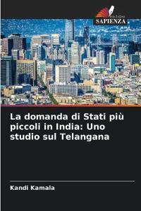 La domanda di Stati più piccoli in India