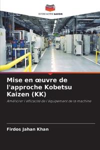 Mise en oeuvre de l'approche Kobetsu Kaizen (KK)
