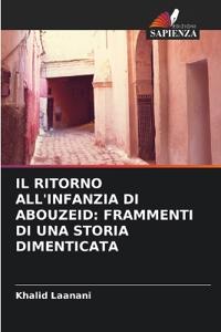 Il Ritorno All'infanzia Di Abouzeid