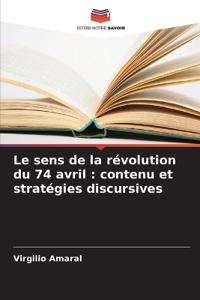 Le sens de la révolution du 74 avril