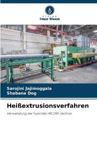 Heißextrusionsverfahren