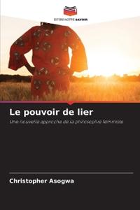 Le pouvoir de lier