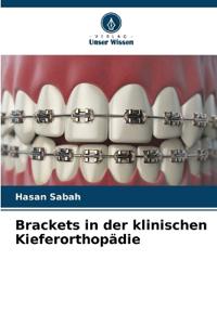 Brackets in der klinischen Kieferorthopädie