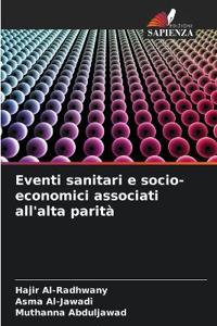 Eventi sanitari e socio-economici associati all'alta parità