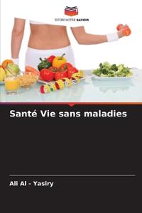 Santé Vie sans maladies