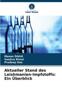 Aktueller Stand des Leishmanien-Impfstoffs