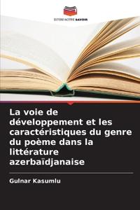 La voie de développement et les caractéristiques du genre du poème dans la littérature azerbaïdjanaise
