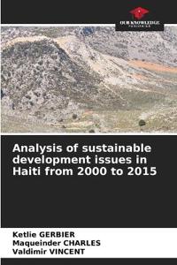 Analysis of sustainable development issues in Haiti from 2000 to 2015