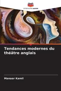 Tendances modernes du théâtre anglais
