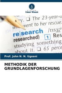 Methodik Der Grundlagenforschung