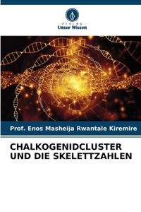 Chalkogenidcluster Und Die Skelettzahlen