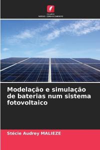 Modelação e simulação de baterias num sistema fotovoltaico