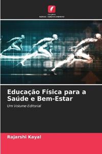 Educação Física para a Saúde e Bem-Estar