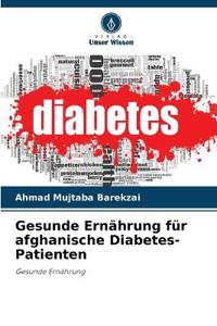 Gesunde Ernährung für afghanische Diabetes-Patienten