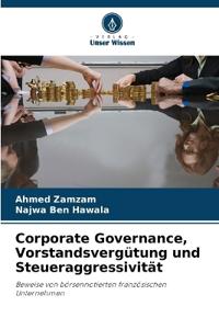 Corporate Governance, Vorstandsvergütung und Steueraggressivität