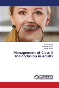 Management of Class II Malocclusion in Adults