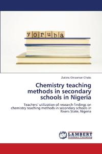 Chemistry teaching methods in secondary schools in Nigeria