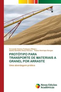 Protótipo Para Transporte de Materiais a Granel Por Arraste