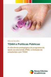 TDAH e Políticas Públicas