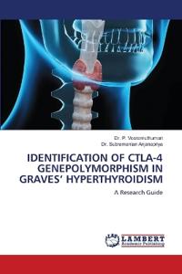Identification of Ctla-4 Genepolymorphism in Graves' Hyperthyroidism