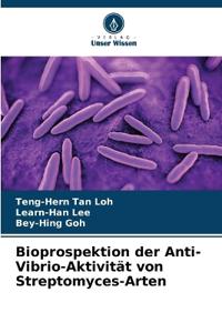 Bioprospektion der Anti-Vibrio-Aktivität von Streptomyces-Arten