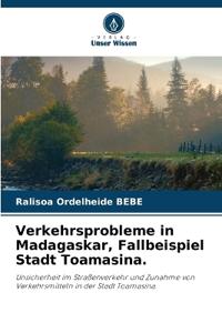 Verkehrsprobleme in Madagaskar, Fallbeispiel Stadt Toamasina.