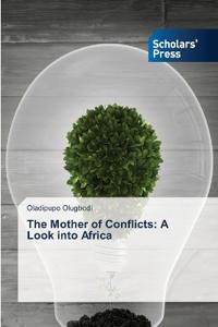 The Mother of Conflicts