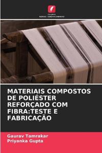 Materiais Compostos de Poliéster Reforçado Com Fibra