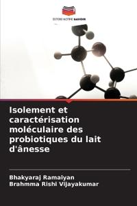 Isolement et caractérisation moléculaire des probiotiques du lait d'ânesse