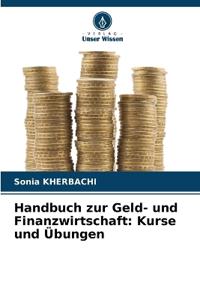 Handbuch zur Geld- und Finanzwirtschaft