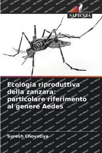 Ecologia riproduttiva della zanzara