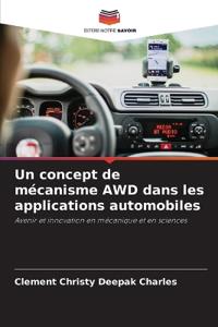 Un concept de mécanisme AWD dans les applications automobiles