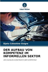 Der Aufbau Von Kompetenz Im Informellen Sektor