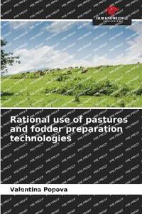 Rational use of pastures and fodder preparation technologies