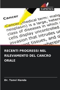 Recenti Progressi Nel Rilevamento del Cancro Orale