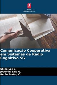 Comunicação Cooperativa em Sistemas de Rádio Cognitivo 5G