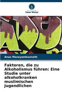 Faktoren, die zu Alkoholismus führen