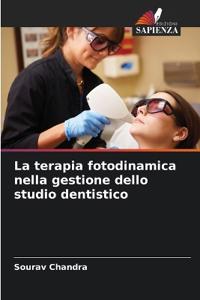 La terapia fotodinamica nella gestione dello studio dentistico