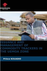 Issuance and Management of Commodity Trackers in the Uemoa Zone