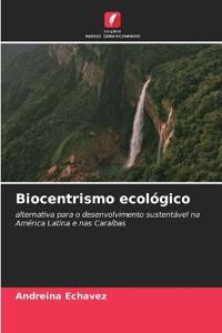 Biocentrismo ecológico